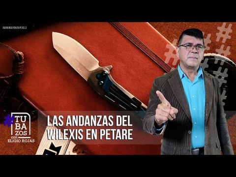¿Desde dónde opera alias “El Wilexis” y cuál es su actividad delictiva? (+Tubazos)