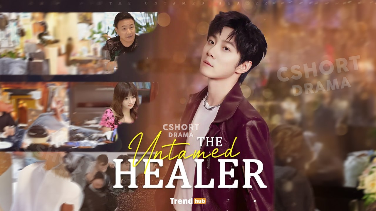 The Untamed Healer FULL EPISODES | Short Chinese Drama