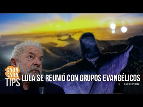 ¿Por qué Lula se reunió con grupos evangélicos antes de las elecciones presidenciales de Brasil?