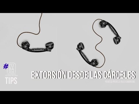 ¿Cuál es el modus operandi de extorsión desde las cárceles de Venezuela?