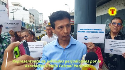 FISCALES SE HAN BURLADO DE LOS JUBILADOS PERJUDICADOS POR LA ASOCIACIÓN PUBLIO FALCONÍ PAZMIÑO