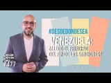 Se robaron $30 mil millones de dólares en Venezuela: Chevron, Citgo, diálogo y elecciones