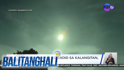 Pagdaan ng asteroid sa kalangitan, nasaksihan | Balitanghali