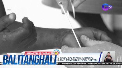 DOH - Mga hinihinalang kaso ng mpox, libreng makakapagpa-test sa ilang pampublikong ospital | Balitanghali