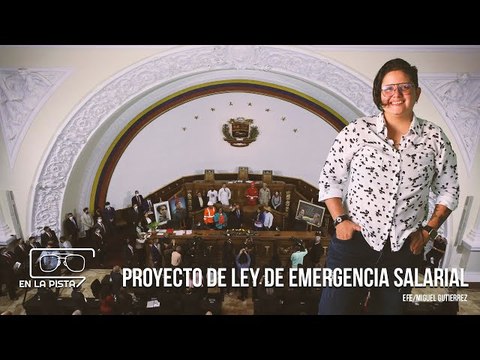 Diputados opositores entregan Proyecto de Ley de Emergencia Salarial ¿En qué consiste?