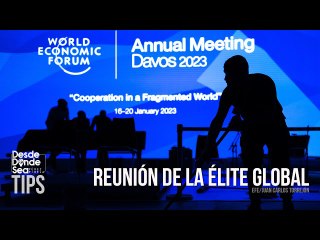 Foro de Davos: ¿La élite global se reúne para definir cual miseria azotará al mundo?