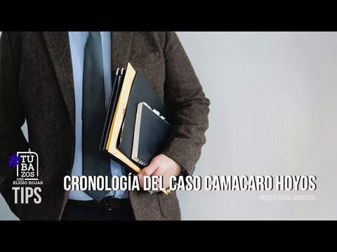 Cronología del caso Camacaro Hoyos: ¿Cómo ocurrieron los hechos?