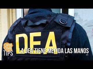 ¿Actualmente la DEA tiene metida las manos en Venezuela a través de algunos funcionarios?