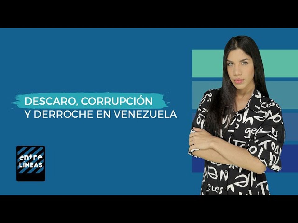 Corrupción en Venezuela: los escándalos del Gobierno y la oposición desde 2017