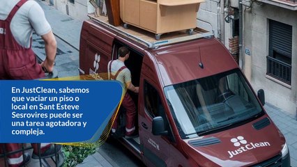 Servicio de vaciar pisos en Sant Esteve Sesrovires rápido
