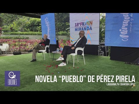 Literatura venezolana: Luís Britto García presenta la novela Pueblo de Perez Pirela en FILVEN