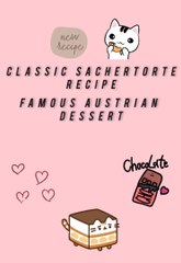 "Traditional Austrian Sachertorte: A Classic Viennese Chocolate Cake Recipe"