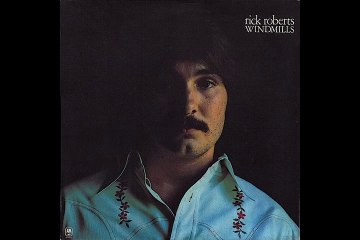Rick Roberts - album Windmills 1972