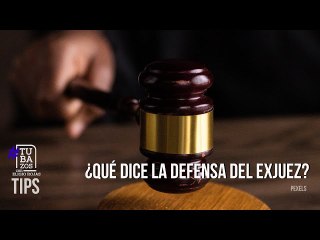 ¿Qué dice la defensa del exjuez Márquez García?