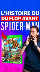 L'HISTOIRE DU PLUS GROS FLOP DES DÉV' DE SPIDERMAN 
