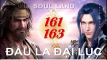 Đấu La Đại Lục (斗罗大陆1) - Phần 1- Tập 161-163 --- [Soud Land 2018 EP 161-163]