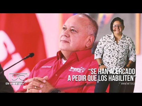 Cabello dice que algunos dirigentes «se han acercado a pedir que los habiliten»