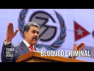 Maduro: Convoco al G77 + China a impulsar una iniciativa ante la ONU para cese del bloqueo gringo