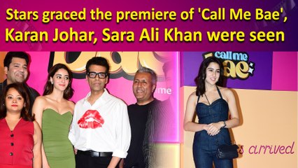 Stars graced the premiere of 'Call Me Bae', Karan Johar, Sara Ali Khan were seen
