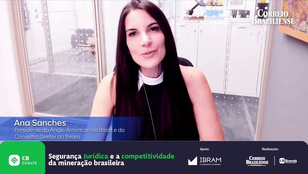 CB Debate: Ana Sanches - Presidente da Anglo American no Brasil e do Conselho Diretor do Ibram