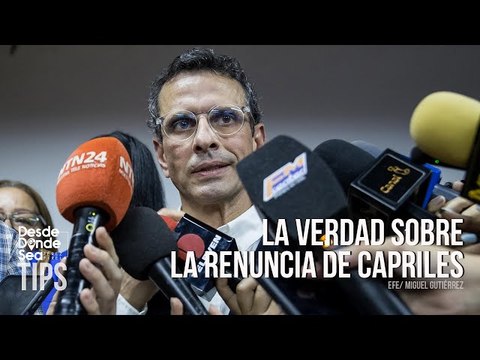 ¿Por qué Capriles Radonski renunció a su candidatura en las primarias?: Indirecta para María Corina