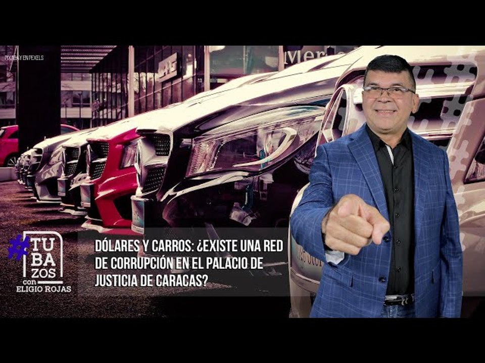Dólares y carros: ¿Existe una red de corrupción en el Palacio de Justicia de Caracas?