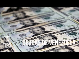 Deudas de Venezuela y el levantamiento de algunas de las sanciones: ¿Como será?