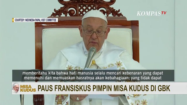 [FULL] Khotbah Lengkap Paus Fransiskus dalam Misa Akbar di GBK, Sampaikan Pesan untuk Indonesia
