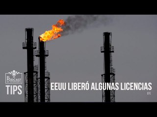 EEUU liberó algunas licencias a Venezuela en el área económica: ¿Cómo será el impacto en el país?
