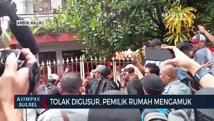 Tolak Digusur, Pemilik Rumah Mengamuk