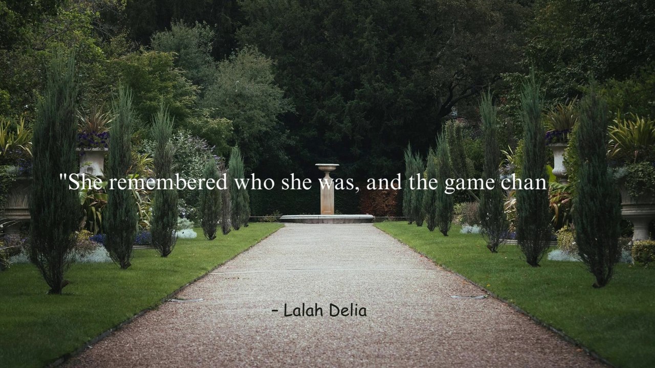 She Remembered Who She Was, And The Game Changed | 20 Stunning & Motivational Quotes for Girls