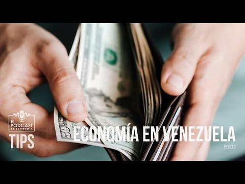 Economía en Venezuela: Precios, salarios, mercancía, productos, bienes y servicios