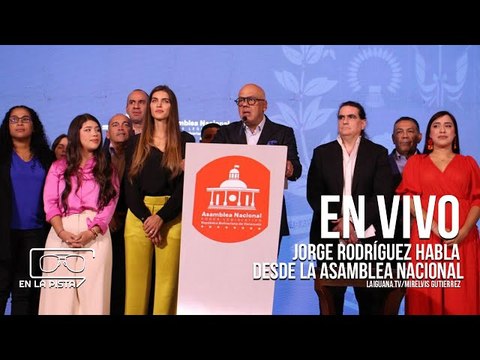 EN VIVO: Jorge Rodríguez habla desde la Asamblea Nacional