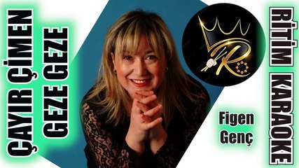Çayır Çimen Geze Geze - Figen Genç ✩ Ritim Karaoke (Isparta Nihavend Minör 9/8 Aksak Anonim)