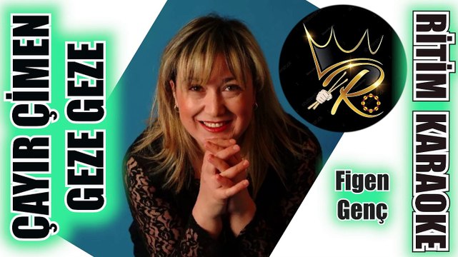 Çayır Çimen Geze Geze - Figen Genç ✩ Ritim Karaoke (Isparta Nihavend Minör 9/8 Aksak Anonim)