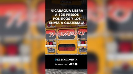 Nicaragua libera a 135 presos políticos y los envía a Guatemala