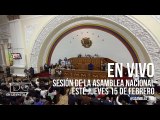 EN VIVO: Sesión de la Asamblea Nacional este jueves 15 de febrero