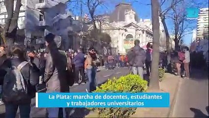 La Plata: marcha de docentes, estudiantes y trabajadores universitarios