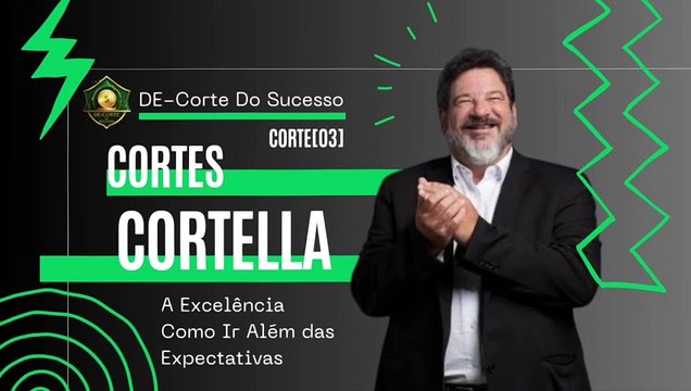 Mário Sérgio Cortella Explica: A Excelência ✨ - Como Ir Além das Expectativas [Corte 03]