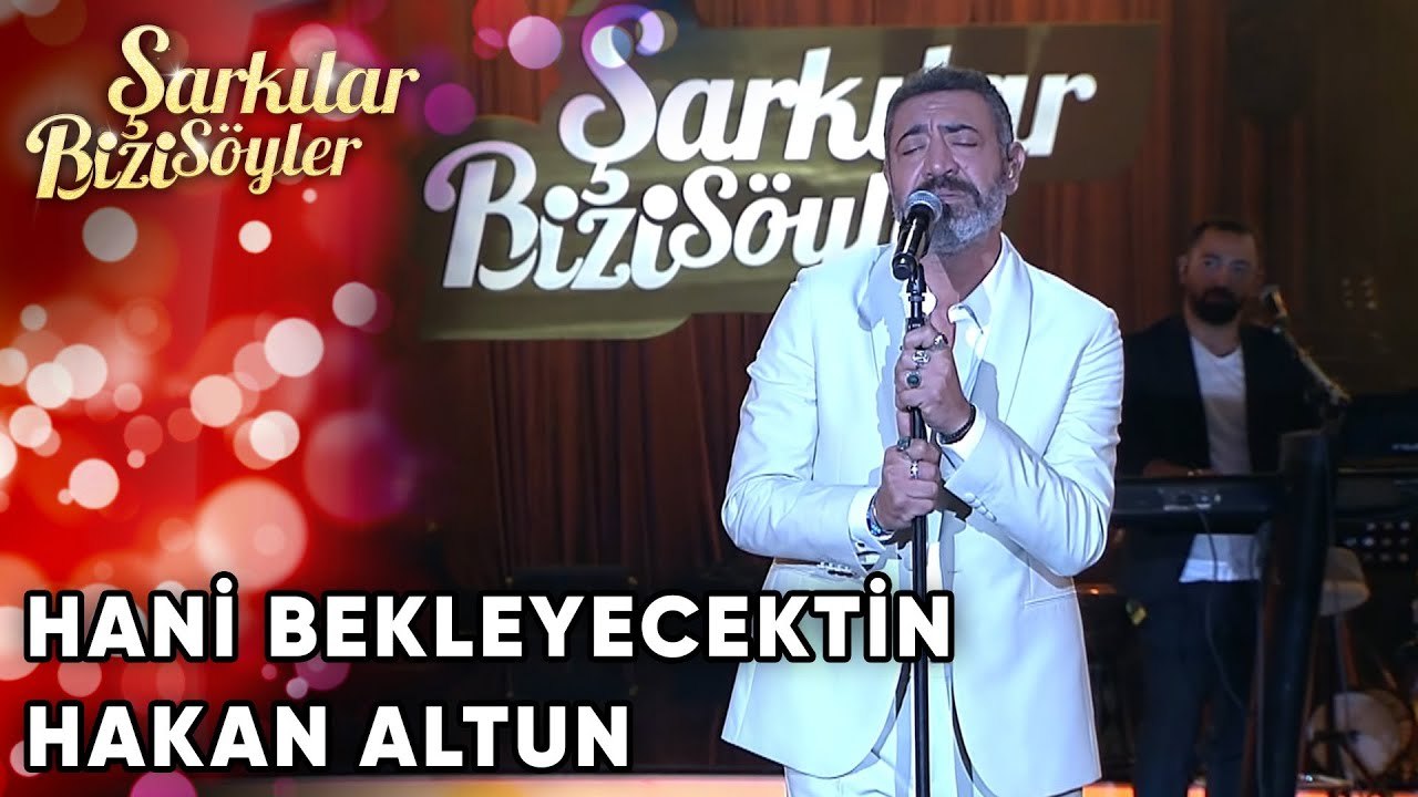 Hani Bekleyecektin - Hakan Altun  | Şarkılar Bizi Söyler | Performans