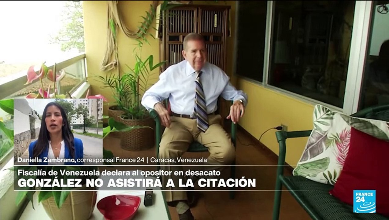 Informe desde Caracas: fiscal general de Venezuela declaró a Edmundo González en desacato