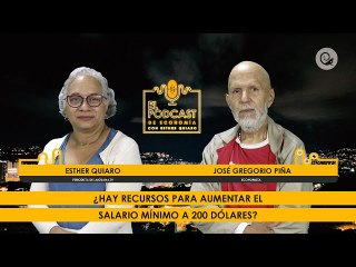 ¿Hay recursos para aumentar el salario mínimo a 200 dólares?