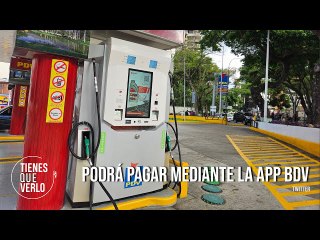 Atención: El combustible pronto se podrá pagar mediante la App BDV