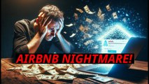 The Airbnbust: Why Hosting is Becoming a Financial Nightmare