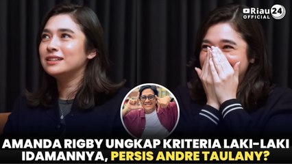 Amanda Rigby Ungkap Kriteria Laki-laki Idamannya, Persis Andre Taulany?