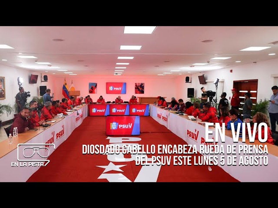 EN VIVO: Diosdado Cabello encabeza rueda de prensa del PSUV este lunes 5 de agosto