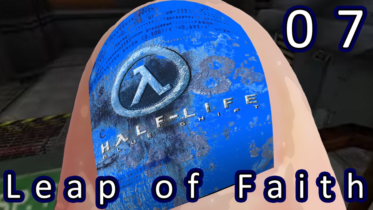 Half-Life: Blue Shift - Leap of Faith