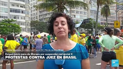 Informe desde Río de Janeiro: manifestaciones en Brasil contra de Moraes y decisión de suspender X