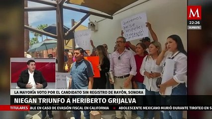 Niegan triunfo a Heriberto Grijalva, candidato sin registro a la presidencia municipal de Rayón