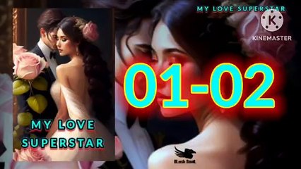 My Love Superstar Episodes 1-2 💖 | The Ultimate Romantic Superstar Story on Pocket FM